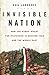 Invisible Nation: How the Kurds' Quest for Statehood Is Shaping Iraq and the Middle East