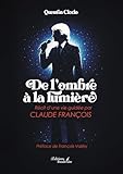  De l\'ombre à la lumière