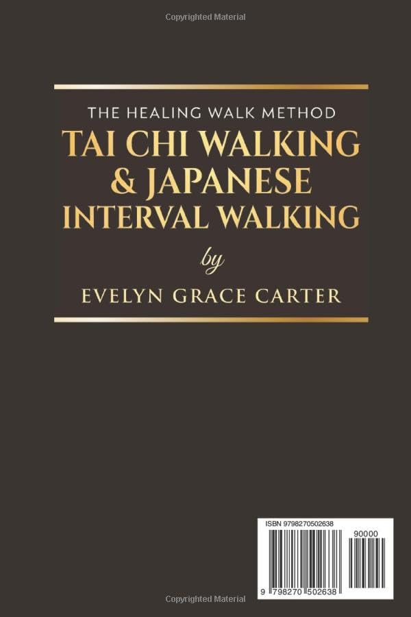 The Healing Walk Method: Unlock Japanese Interval Walking & Tai Chi to Burn Fat, Calm the Mind, and Reclaim Energy in Just 30 Minutes a Day. No Running, No Gym, No Stress. - Image 2
