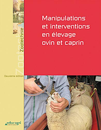 Manipulations et interventions en élevage ovin et caprin - 2e édition livre En ligne