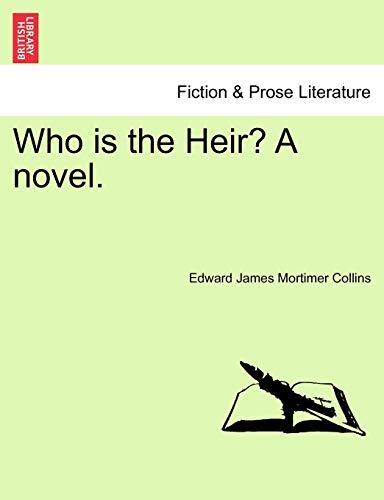 Who Is the Heir? a Novel.