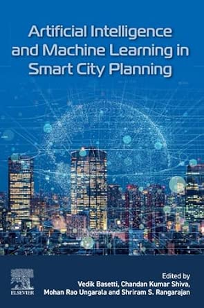 Artificial Intelligence and Machine Learning in Smart City Planning book cover