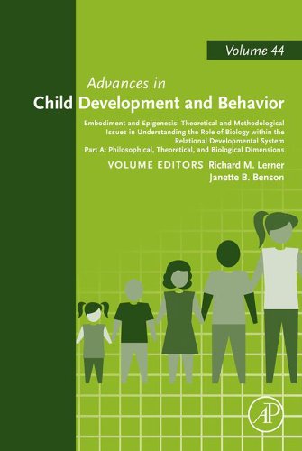 Embodiment and Epigenesis: Theoretical and Methodological Issues in Understanding the Role of Biology within the Relational Developmental System: Part ... in Child Development and Behavior Book 44)