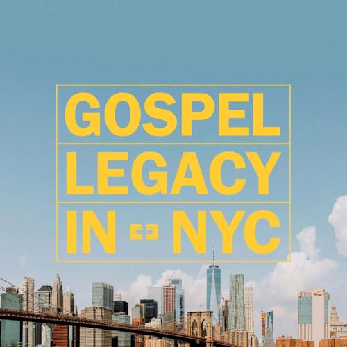 Gospel Legacy in NYC cover art
