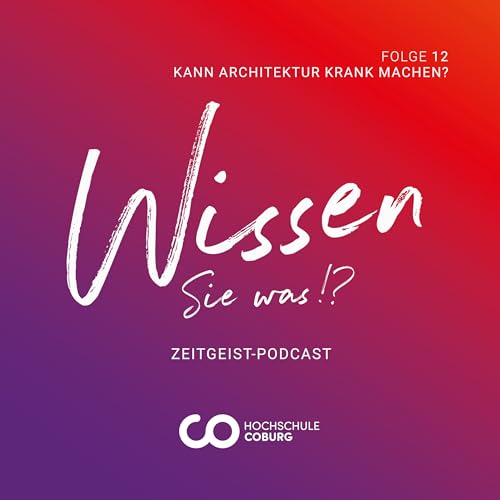 Kann Architektur krank machen? Gesundheit braucht Ästhetik