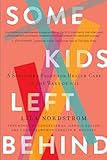 Some Kids Left Behind: A Survivor's Fight for Health Care in the Wake of 9/11