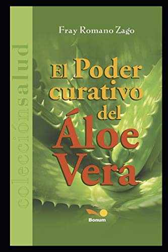 EL PODER CURATIVO DEL ÁLOE VERA: 2 (MEDICINA ALTERNATIVA)