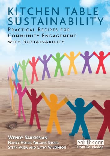 Kitchen Table Sustainability: Practical Recipes for Community Engagement with Sustainability