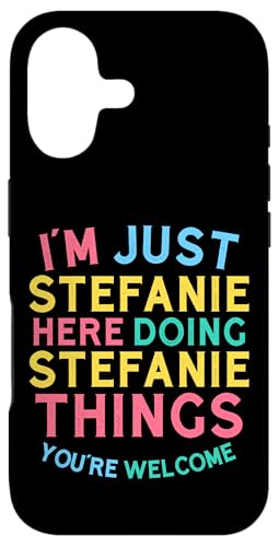 Xet@j[ Here Doing Stefanie Things Funny Stefanie Name X}zP[X iPhone 17 p