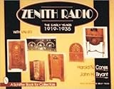  By Cones, Harold N Zenith® Radio: The Early Years 1919-1935 (Schiffer Book for Collectors (Paperback)) Paperback - January 1999