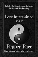 Love Intertwined Vol. 2 1482090929 Book Cover