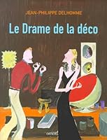 Le Drame de la déco 2207251578 Book Cover