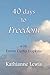 40 Days to Freedom: with Emma Curtis Hopkis