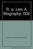 ROBERT E. LEE, VOL. II