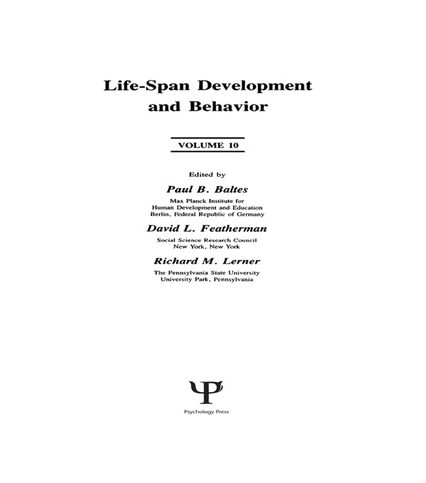 Life-Span Development and Behavior: Volume 10 (Life-Span Development and Behavior Series)