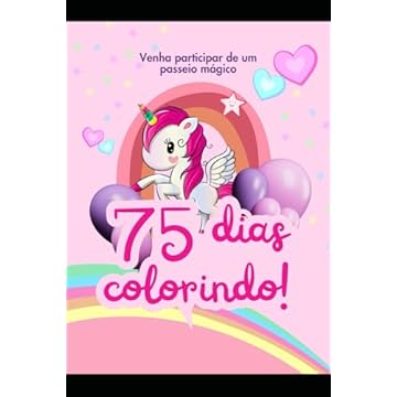 Capa do livro 75 dias colorindo! (Portuguese Edition)
