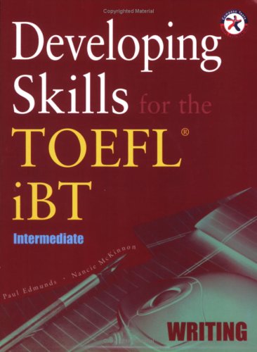Developing Skills for the TOEFL iBT, Intermediate Writing (with Audio CD) Perfect Paperback – July 1, 2006