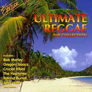 The Best of Ultimate Reggae