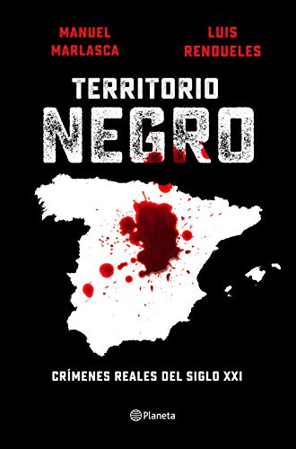 The Black Territory: crimen real del siglo XXI (no ficción)