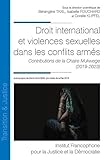 Droit international et violences sexuelles dans les conflits armés: Contributions de la Chaire Mukwege (2019-2023): 42