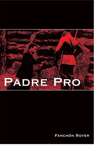 Padre Pro 1622921003 Book Cover