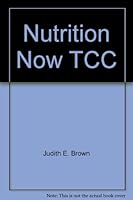 Nutrition Now TCC 0495289957 Book Cover