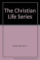 The Christian Life Series 0883683679 Book Cover