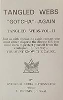 Tangled Webs: Gotcha —Again, Vol. 2 0922356637 Book Cover