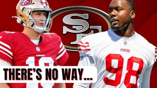 Page de couverture de It Has NEVER Been More Clear... | Daily San Francisco 49ers News & Rumors
