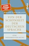 Von der Schönheit der deutschen Sprache: Eine Wiederentdeckung | Eine Ode an die deutsche Sprache voller Witz und Eleganz