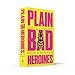 Plain Bad Heroines
