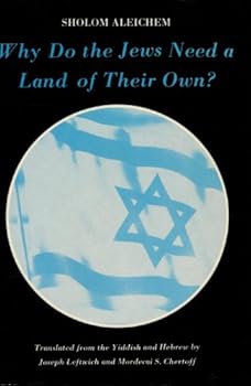 Why Do the Jews Need a Land of Their Own?