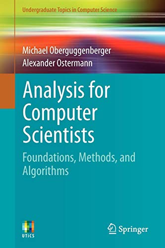 Analysis for Computer Scientists: Foundations, Methods, and Algorithms (Undergraduate Topics in Computer Science) view 2