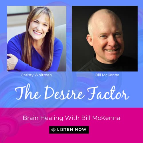 Brain Healing With Bill McKenna