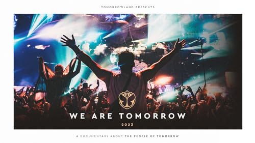 We Are Tomorrow: ft. Alok