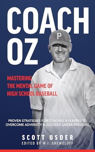 Coach Oz - Mastering the Mental Game of High School