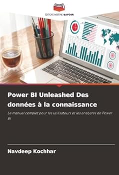 Paperback Power BI Unleashed Des données à la connaissance [French] Book