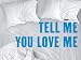 Tell Me You Love Me Season 1