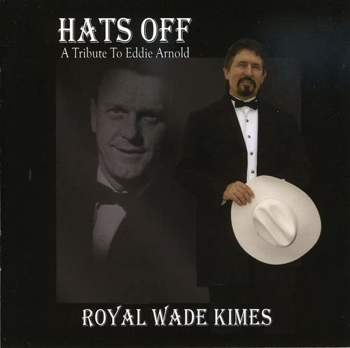 Hats Off a Tribute To Eddy Arnold