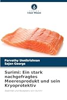Surimi: Ein stark nachgefragtes Meeresprodukt und sein Kryoprotektiv (German Edition) 6202473363 Book Cover