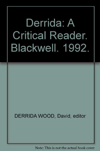 Derrida: A Critical Reader view 2