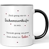 JUNIWORDS Tasse, Stark genug um ein Backwarenverkäufer zu sein. Verrückt genug, um genau diese Arbeit zu lieben, Schwarz (6111392)