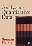 Analyzing Quantitative Data: From Description to Explanation