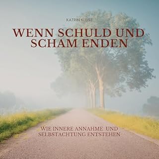 Wenn Schuld und Scham enden Titelbild