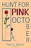 Hunt for Pink October (A Mason Scully novel)