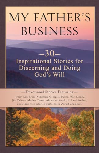 My Father's Business: A 30 Day Daily Devotional for Seeking and Doing God's Will