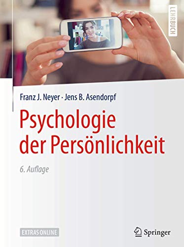 Psychologie der Persönlichkeit (Springer-Lehrbuch) Psychologie der Persönlichkeit (Springer-Lehrbuch)