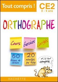 Tout compris Orthographe CE2