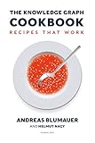 The Knowledge Graph Cookbook (English Edition)