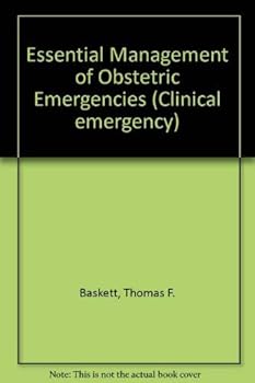 Paperback Essential Management of Obstetric Emergencies (Clinical Emergency) Book
